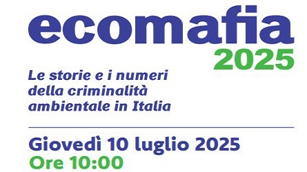 Using Ecomafia ECOMAFIA 2025 - LE STORIE E I NUMERI DELLA CRIMINALITÀ AMBIENTALE IN ...